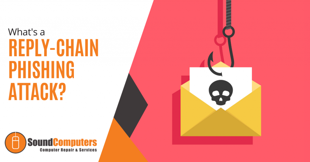 What's a Reply-Chain Phishing Attack?