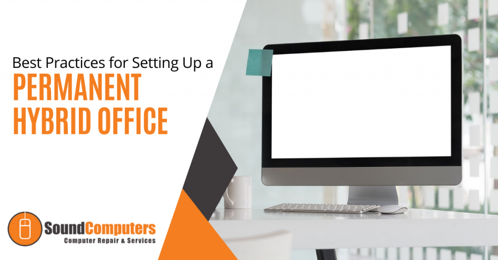 Best Practices for Setting Up a Permanent Hybrid Office