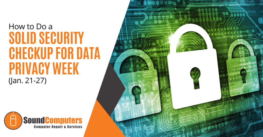 How to Do a Solid Security Checkup for Data Privacy Week (Jan. 21-27)