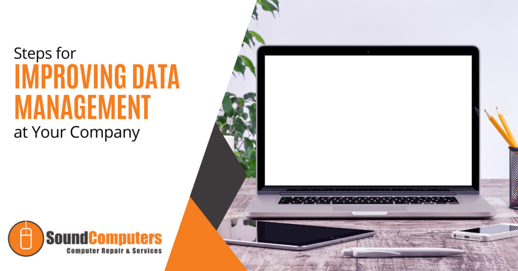 Steps for Improving Data Management at Your Company