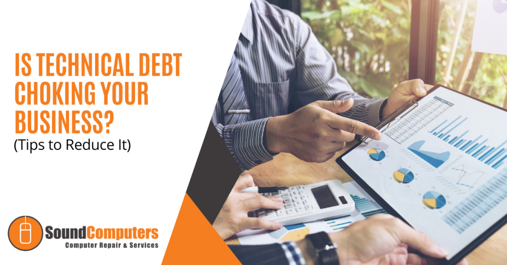 Is Technical Debt Choking Your Business? (Tips to Reduce It)