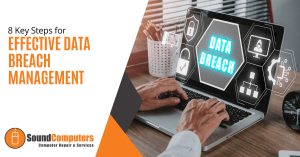 8 Key Steps for Effective Data Breach Management