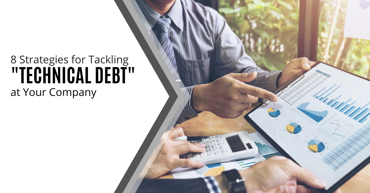 8 Strategies for Tackling Technical Debt at Your Company - Sound ...