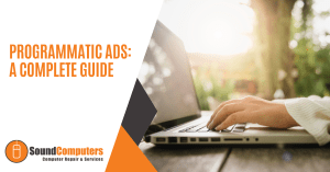 Programmatic Ads: A Complete Guide