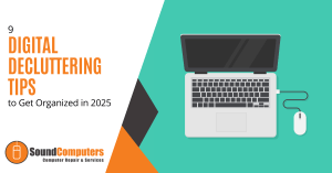 9 Digital Decluttering Tips to Get Organized in 2025