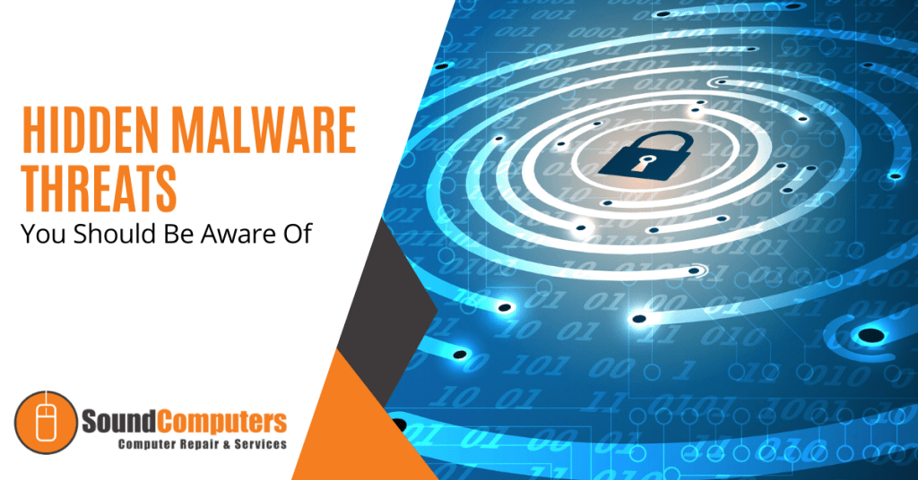 Hidden Malware Threats You Should Be Aware Of