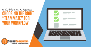 AI Co-Pilots vs. AI Agents: Choosing the Right “Teammate” for Your Workflow
