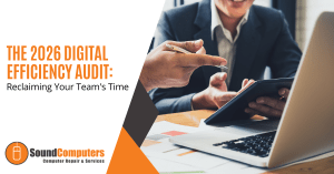 The 2026 Digital Efficiency Audit: Reclaiming Your Team's Time