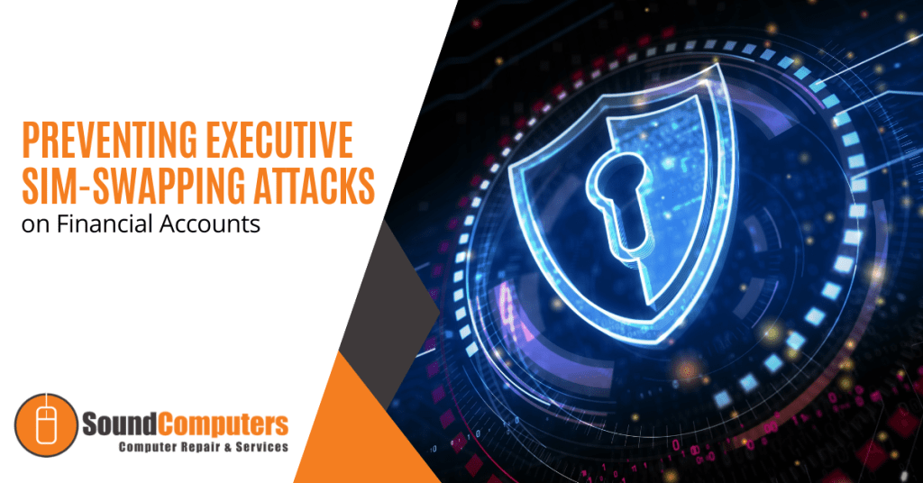 Preventing Executive SIM-Swapping Attacks on Financial Accounts